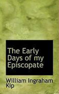 Produktbild: The Early Days of My Episcopate
