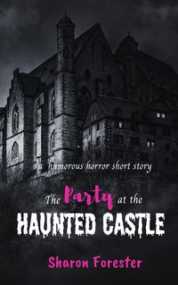 Produktbild: The Party At The Haunted Castle
