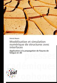 Produktbild: Mod&eacute;lisation et simulation num&eacute;rique de structures avec interfaces