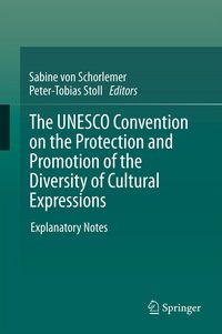 Produktbild: The UNESCO Convention on the Protection and Promotion of the Diversity of Cultural Expressions