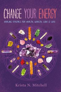 Produktbild: Mitchell, K: Change Your Energy