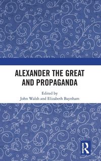 Produktbild: Alexander the Great and Propaganda
