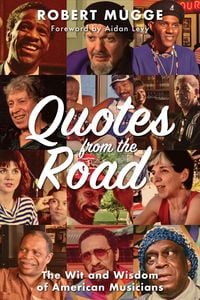 Produktbild: Quotes from the Road:The Wit and Wisdom of American Musicians