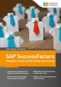 Produktbild: Schnelleinstieg SAP SuccessFactors &ndash; Employee Central mit Recruiting und Learning