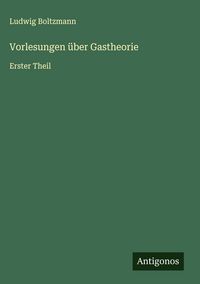 Produktbild: Vorlesungen &uuml;ber Gastheorie