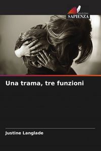 Produktbild: Una trama, tre funzioni
