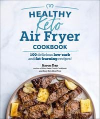 Produktbild: Healthy Keto Air Fryer Cookbook