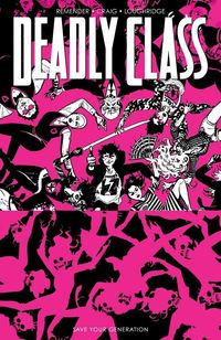 Produktbild: Deadly Class Vol. 10: Save Your Generation
