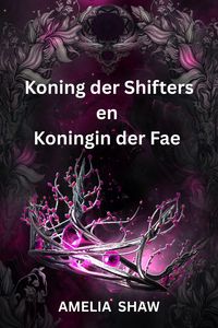 Produktbild: Koning der Shifters en Koningin der Fae