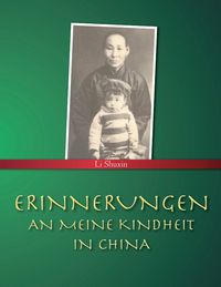 Produktbild: Erinnerungen an meine Kindheit in China