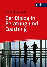 Produktbild: Der Dialog in Beratung und Coaching