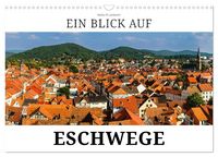 Produktbild: Ein Blick auf Eschwege (Wandkalender 2026 DIN A3 quer), CALVENDO Monatskalender