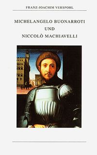Produktbild: Michelangelo Buonarroti und Niccol&ograve; Machiavelli