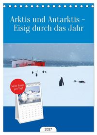 Produktbild: Tischplaner 2027 - Arktis und Antarktis - Eisig durch das Jahr (A5 Tischkalender zum Aufstellen) CALVENDO