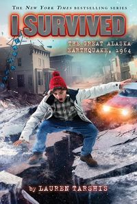 Produktbild: I Survived the Great Alaska Earthquake, 1964 (I Survived #23)