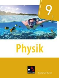 Produktbild: Physik &ndash; Realschule Bayern / Physik Realschule Bayern 9 I