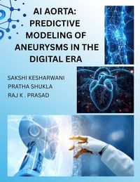 Produktbild: AI Aortas: Predictive Modelling of Aneurysms in the Digital Era