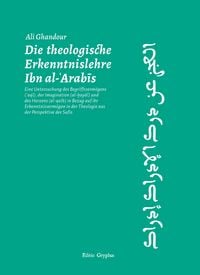 Produktbild: Die theologische Erkenntnislehre Ibn al-Arabis