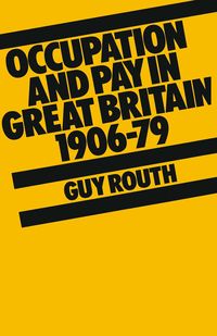 Produktbild: Occupation and Pay in Great Britain 1906&ndash;79