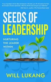 Produktbild: Seeds of Leadership: Nurturing the Leader Within
