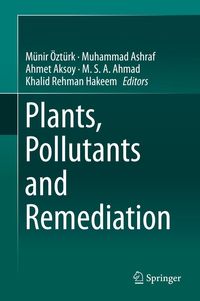 Produktbild: Plants, Pollutants and Remediation