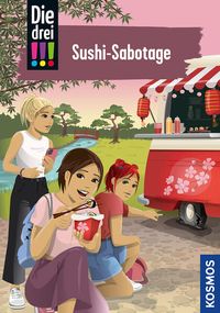 Bild vom Artikel Die drei !!!, 103, Sushi-Sabotage vom Autor Mira Sol