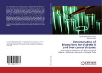 Produktbild: Determination of biomarkers for diabetic II and liver cancer diseases