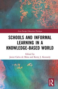 Produktbild: Schools and Informal Learning in a Knowledge-Based World