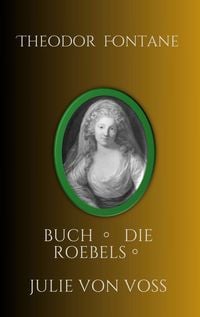 Produktbild: Julie von Voß, Die Röbels, Buch