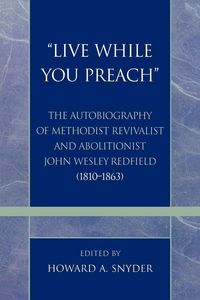 Produktbild: 'Live While You Preach'
