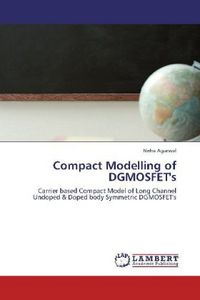 Produktbild: Agarwal, N: Compact Modelling of DGMOSFET's