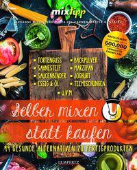 Produktbild: Mixtipp: Selber mixen statt kaufen