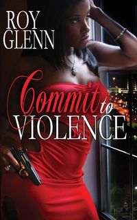 Produktbild: Commit To Violence