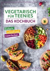 Produktbild: Vegetarisch f&uuml;r Teenies: Das Kochbuch