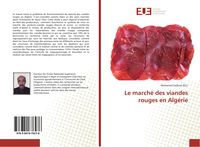 Produktbild: Le march&eacute; des viandes rouges en Alg&eacute;rie