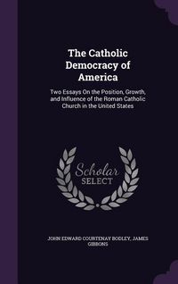 Produktbild: The Catholic Democracy of America