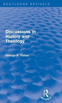 Produktbild: Discussions in History and Theology (Routledge Revivals)