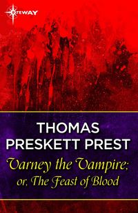 Produktbild: Varney the Vampire; or, The Feast of Blood