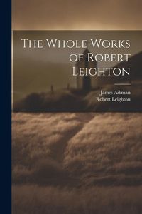 Produktbild: The Whole Works of Robert Leighton
