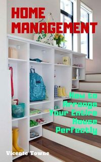 Produktbild: Home Management How to Arrange Your Entire House Perfectly