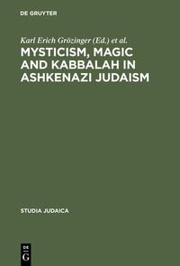 Produktbild: Mysticism, Magic and Kabbalah in Ashkenazi Judaism