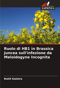 Produktbild: Ruolo di HB1 in Brassica Juncea sull'infezione da Meloidogyne Incognita