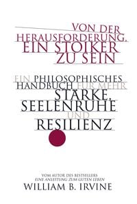Produktbild: Von der Herausforderung, ein Stoiker zu sein