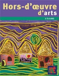 Produktbild: Hors d'uvre d'arts 3 a 8 ans