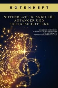Produktbild: Notenheft Notenblatt blanko f&uuml;r Anf&auml;nger und Fortgeschrittene Musikheft Notenbuch Notensysteme Notenbl&auml;tter leer mit Inhaltsverzeichnis zum Eintragen