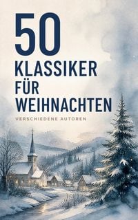 Produktbild: 50 Klassiker f&uuml;r Weihnachten