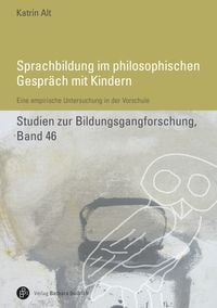 Produktbild: Sprachbildung im philosophischen Gespr&auml;ch mit Kindern