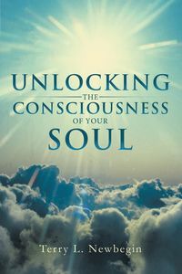 Produktbild: Unlocking the Consciousness of Your Soul