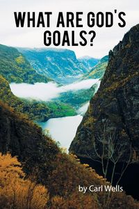 Produktbild: What Are God's Goals?