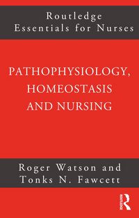 Produktbild: Pathophysiology, Homeostasis and Nursing